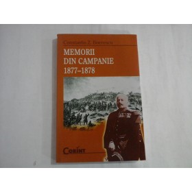 MEMORII DIN CAMPANIE 1877-1878  -  CONSTANTIN Z. BOERESCU